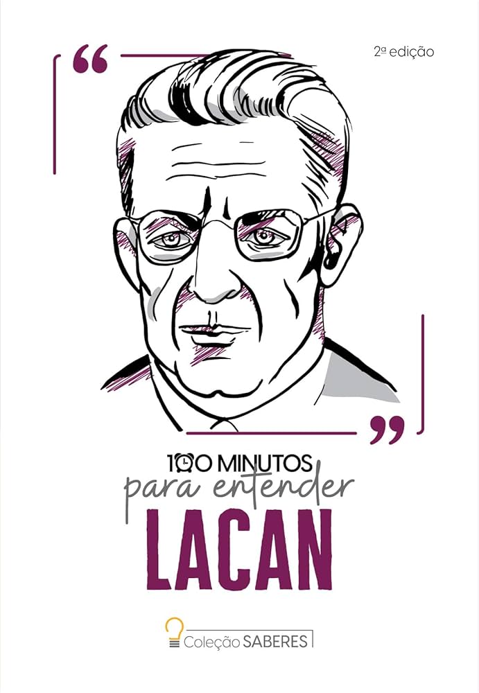 100 Minutos para Entender Lacan